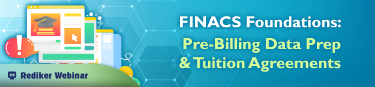 FINACS Foundations: Pre-Billing Data Prep & Tuition Agreements
