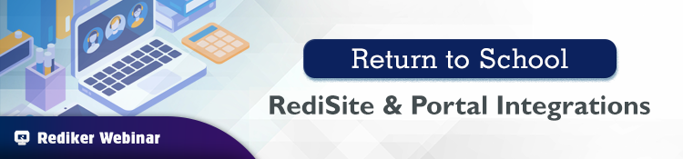 Return To School: RediSite & Portal Integrations